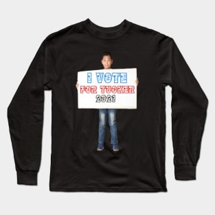 I VOTE FOR TUCKER Long Sleeve T-Shirt